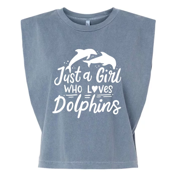 Dolphin Just A Who Loves Dolphins Garment-Dyed Women's Muscle Tee