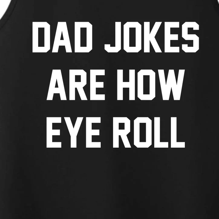 Dad Jokes Are How Eye Roll Performance Tank