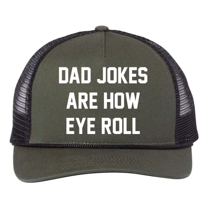 Dad Jokes Are How Eye Roll Retro Rope Trucker Hat Cap