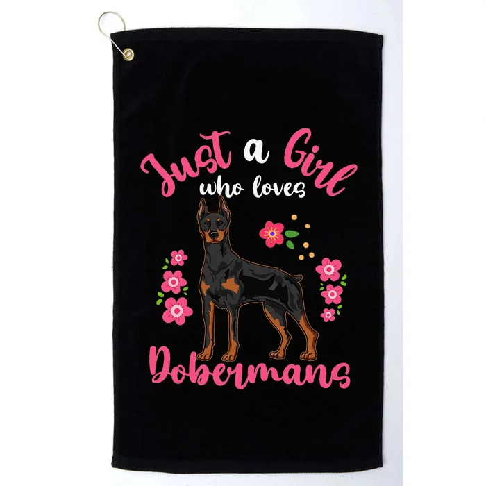 Doberman Just a Who Loves Dobermans Dog Lovers Platinum Collection Golf Towel