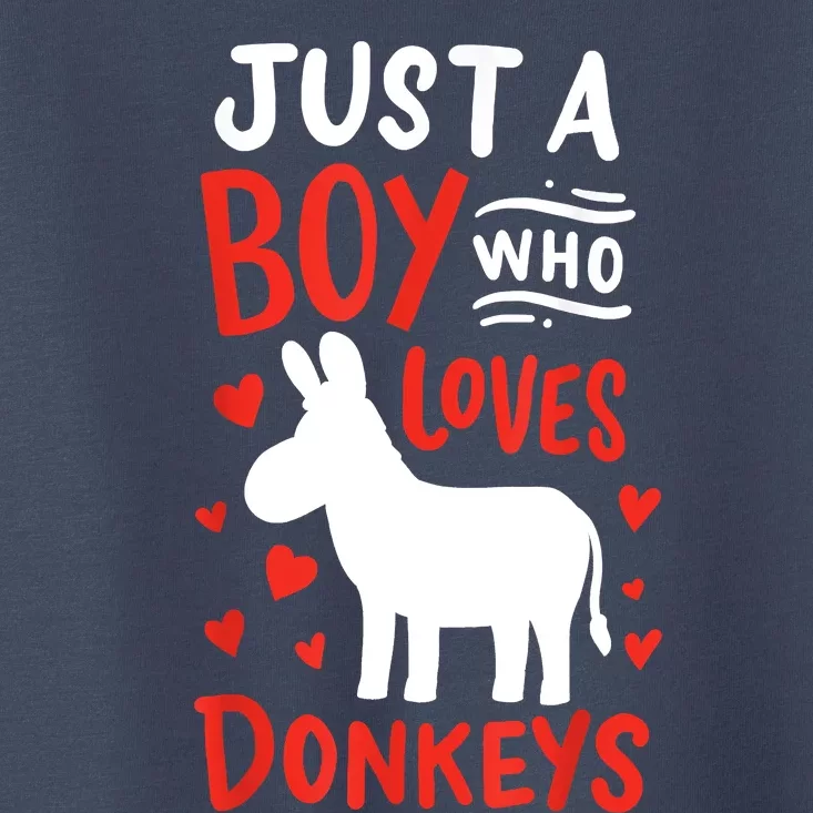 Donkey Just A Boy Who Loves Donkeys Gift Toddler T-Shirt