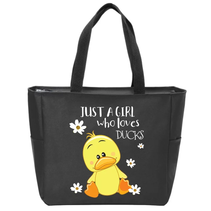 Ducks Just A Girl Who Loves Ducks Ducks Lovers Zip Tote Bag