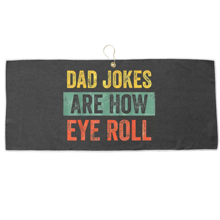 Dad Jokers Are Now Eye Roll Fathers Day Vintage Funny Large Microfiber Waffle Golf Towel