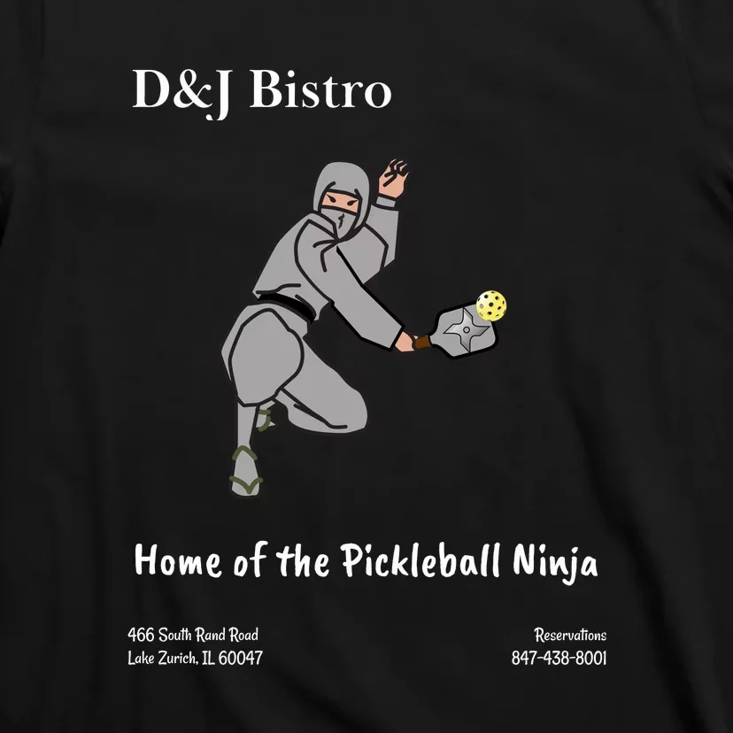 D & J Bistro Pickleball Ninja T-Shirt