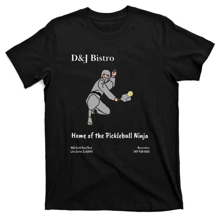 D & J Bistro Pickleball Ninja T-Shirt