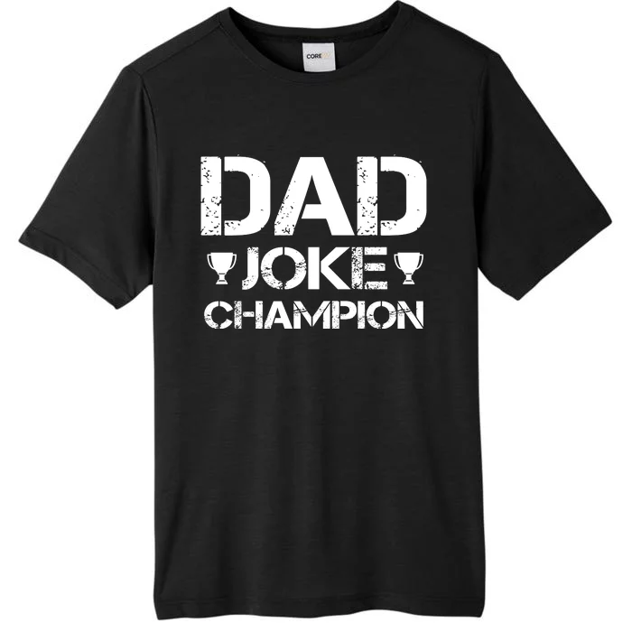 Dad Joke Champion ChromaSoft Performance T-Shirt