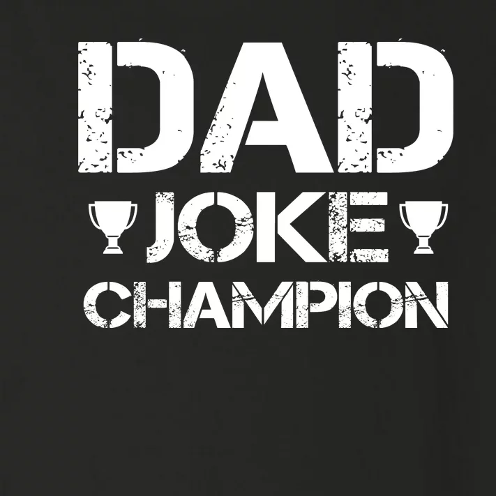 Dad Joke Champion Toddler Long Sleeve Shirt