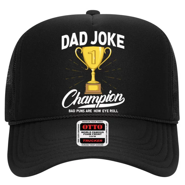 Dad Joke Champion FUNNY Dad Jokes Trophy Bad Puns High Crown Mesh Trucker Hat