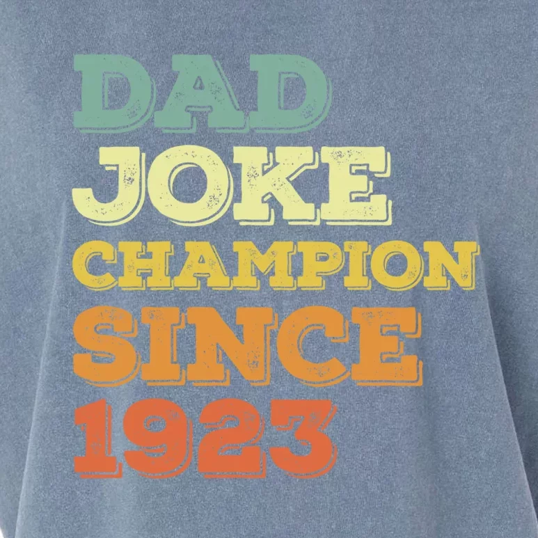 Dad Joke Champion Since 1923 Gift Birthday Fathers Day Gift Garment-Dyed Women's Muscle Tee