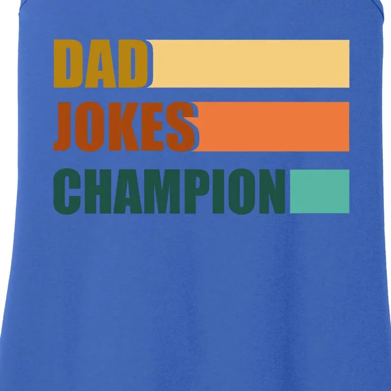 Dad Jokes Champion For Fathers Day Dad Bob Funny Gift Ladies Essential Tank