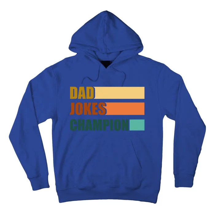 Dad Jokes Champion For Fathers Day Dad Bob Funny Gift Tall Hoodie