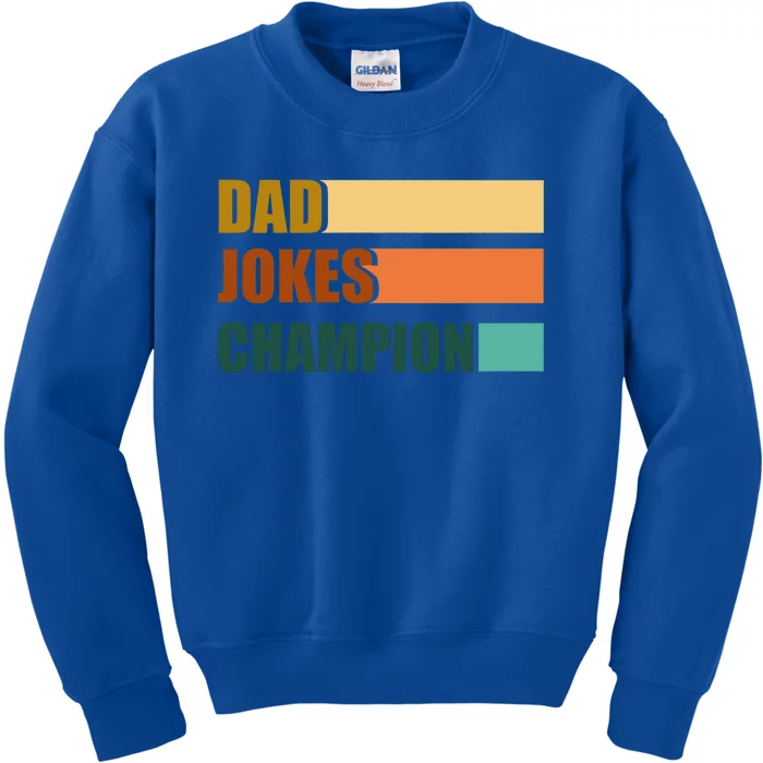 Dad Jokes Champion For Fathers Day Dad Bob Funny Gift Kids Sweatshirt