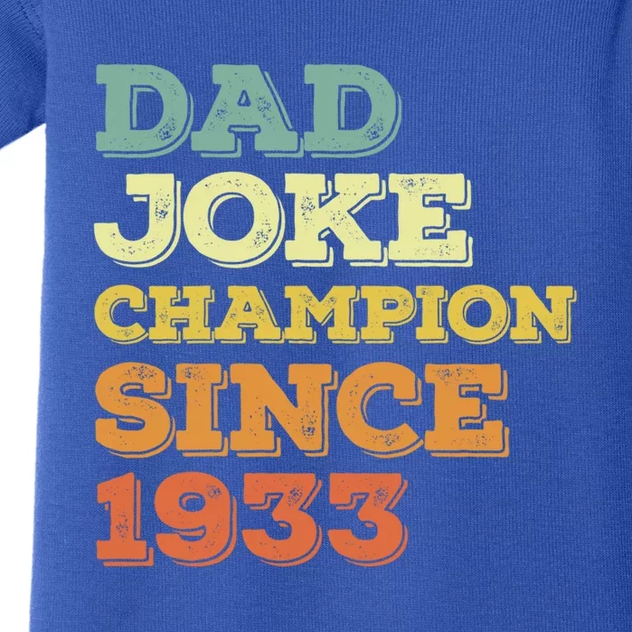 Dad Joke Champion Since 1933 Birthday Fathers Day Gift Baby Bodysuit