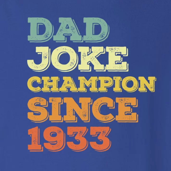 Dad Joke Champion Since 1933 Birthday Fathers Day Gift Toddler Long Sleeve Shirt