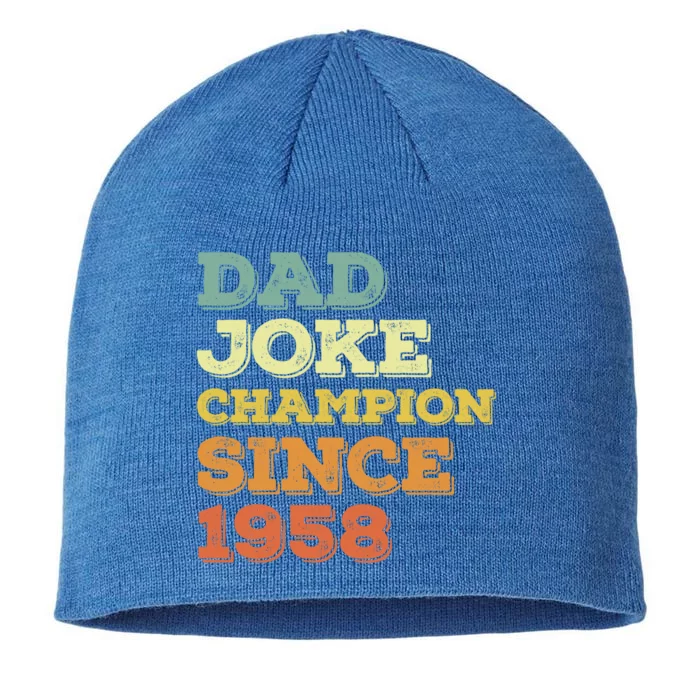 Dad Joke Champion Since 1958 Great Gift Birthday Fathers Day Cute Gift 8 1/2in Sustainable Knit Beanie