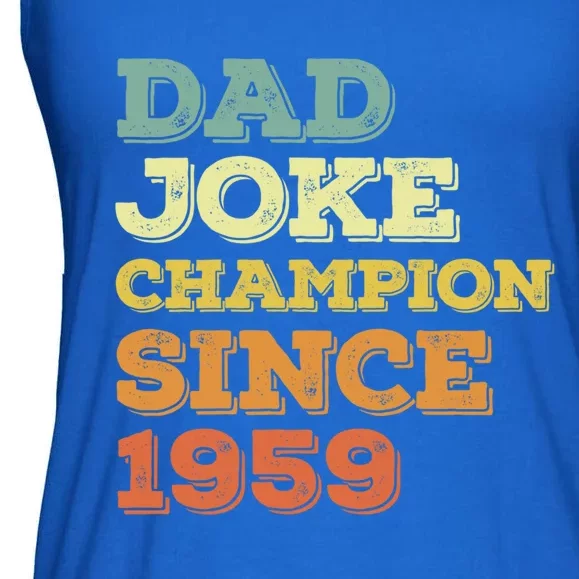 Dad Joke Champion Since 1959 Gift Birthday Fathers Day Gift Ladies Essential Flowy Tank