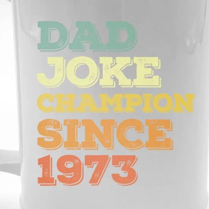 Dad Joke Champion Since 1973 Gift Birthday Fathers Day Gift Front & Back Beer Stein