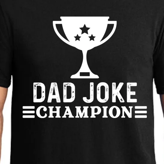 Dad Joke Champion Funny Bad Puns Fathers Day Tee Gift Pajama Set