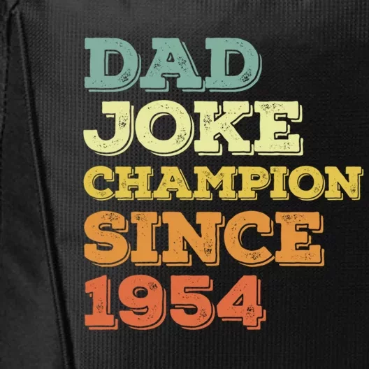 Dad Joke Champion Since 1954 Birthday Fathers Day Gift City Backpack