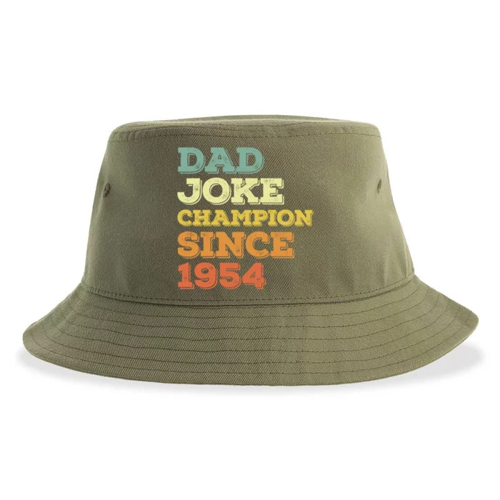 Dad Joke Champion Since 1954 Birthday Fathers Day Gift Sustainable Bucket Hat