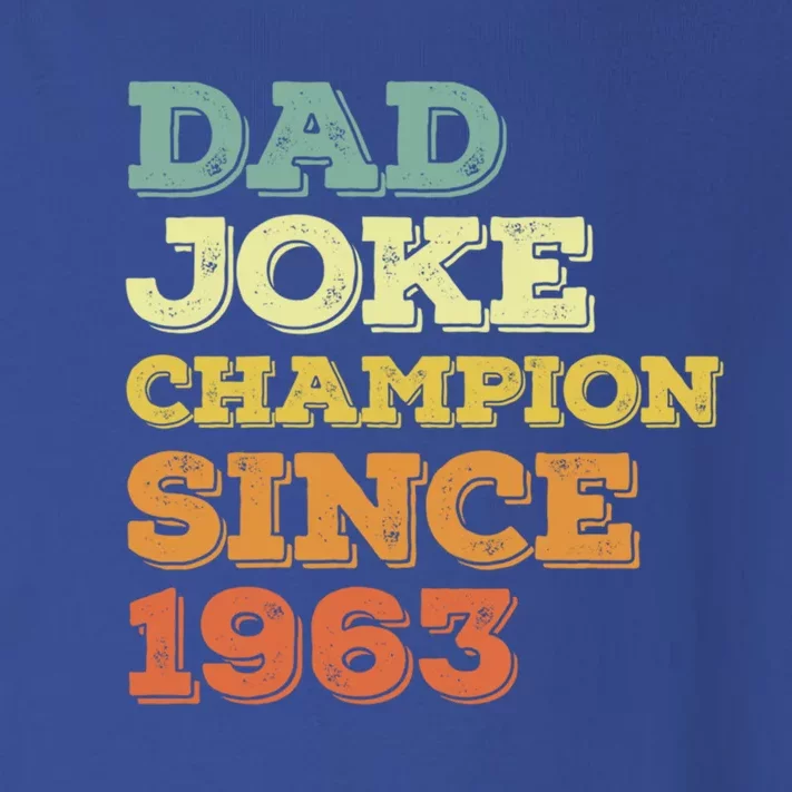 Dad Joke Champion Since 1963 Birthday Fathers Day Gift Toddler Long Sleeve Shirt