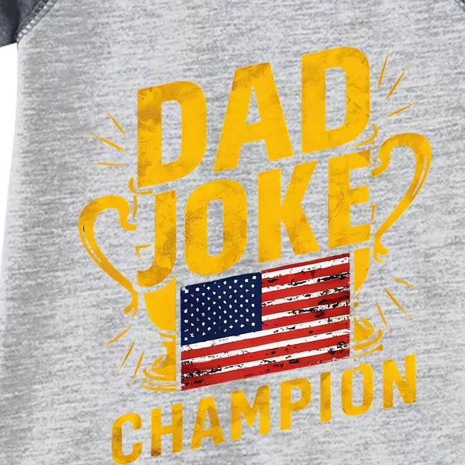 Dad Joke Champion Funny FatherS Day Dad Joke Infant Baby Jersey Bodysuit