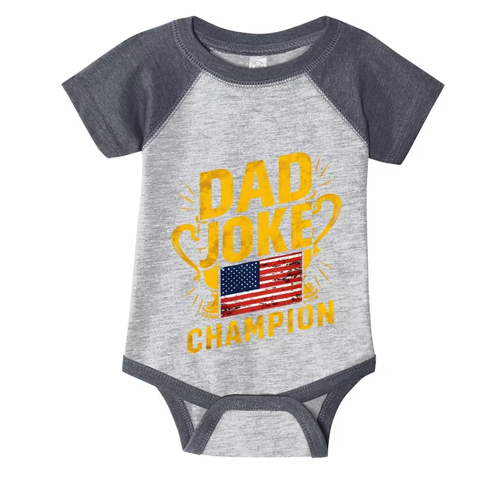 Dad Joke Champion Funny FatherS Day Dad Joke Infant Baby Jersey Bodysuit