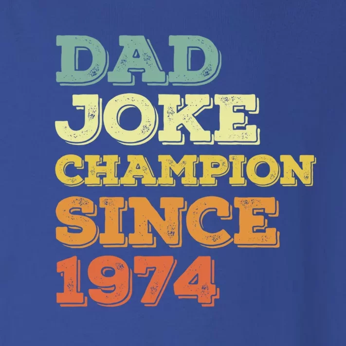 Dad Joke Champion Since 1974 Gift Birthday Fathers Day Gift Toddler Long Sleeve Shirt