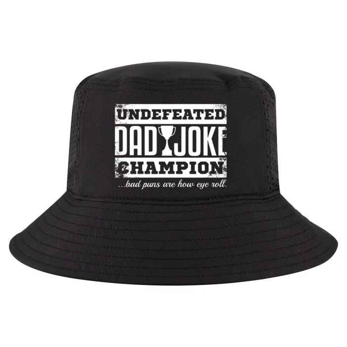 Dad Joke Champion Funny Fathers Day Gift Bad Punsfathers Day Gift Bad Puns Cool Comfort Performance Bucket Hat