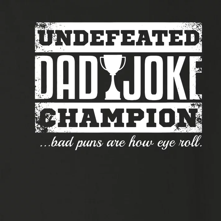 Dad Joke Champion Funny Fathers Day Gift Bad Punsfathers Day Gift Bad Puns Toddler Long Sleeve Shirt