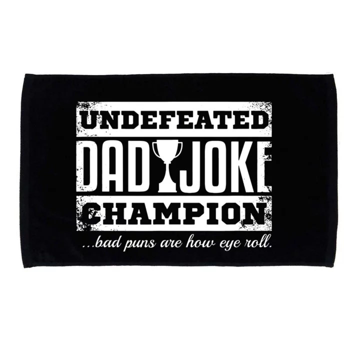 Dad Joke Champion Funny Fathers Day Gift Bad Punsfathers Day Gift Bad Puns Microfiber Hand Towel