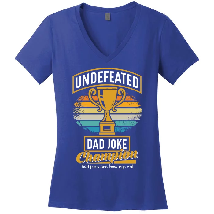 Dad Joke Champion Cool Gift Funny Fathers Day Gift Bad Puns Gift Women's V-Neck T-Shirt