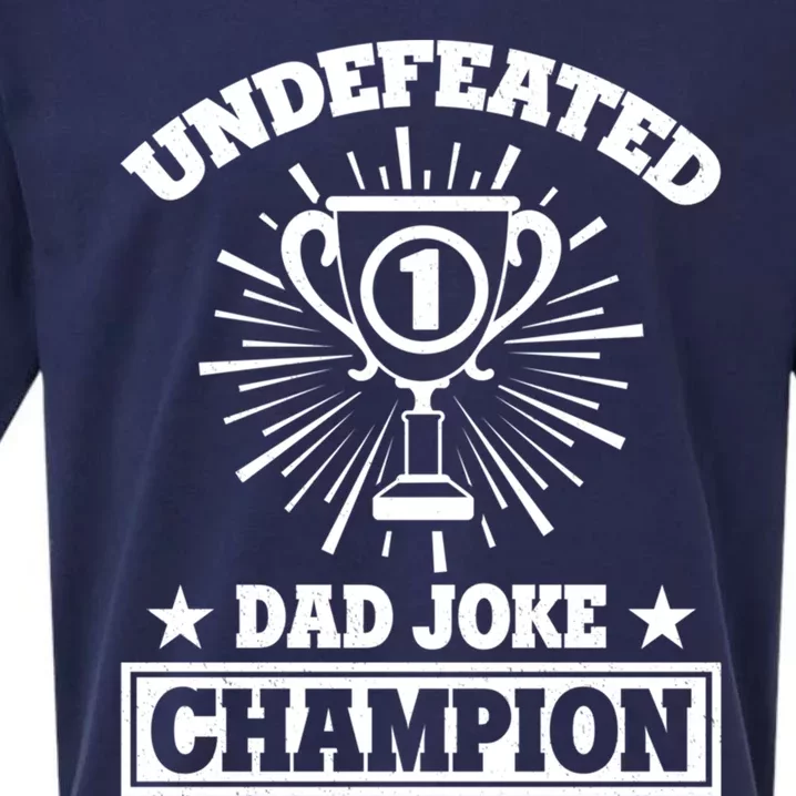 Dad Joke Champion Undefeated Gift Funny Father Dad Joke Meaningful Gift Sueded Cloud Jersey T-Shirt