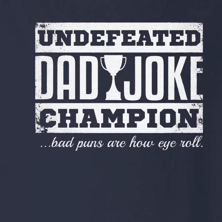 Dad Joke Champion Funny Fathers Day Gift Bad Puns Toddler Long Sleeve Shirt