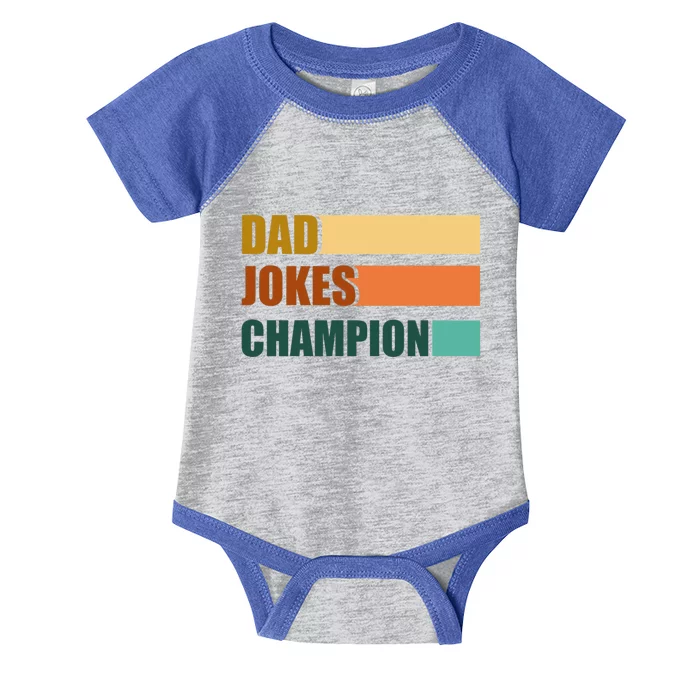 Dad Jokes Champion For Fathers Day Dad Bob Great Gift Infant Baby Jersey Bodysuit