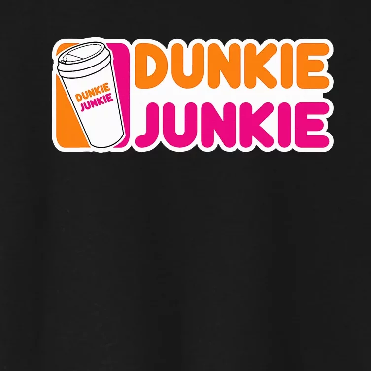 Dunkie Junkie Coffee Love Funny Coffee Saying Women's Crop Top Tee