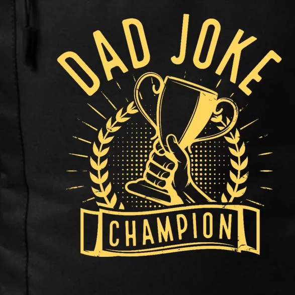 Dad Joke Champion Funny Fathers Day Gift Daily Commute Backpack