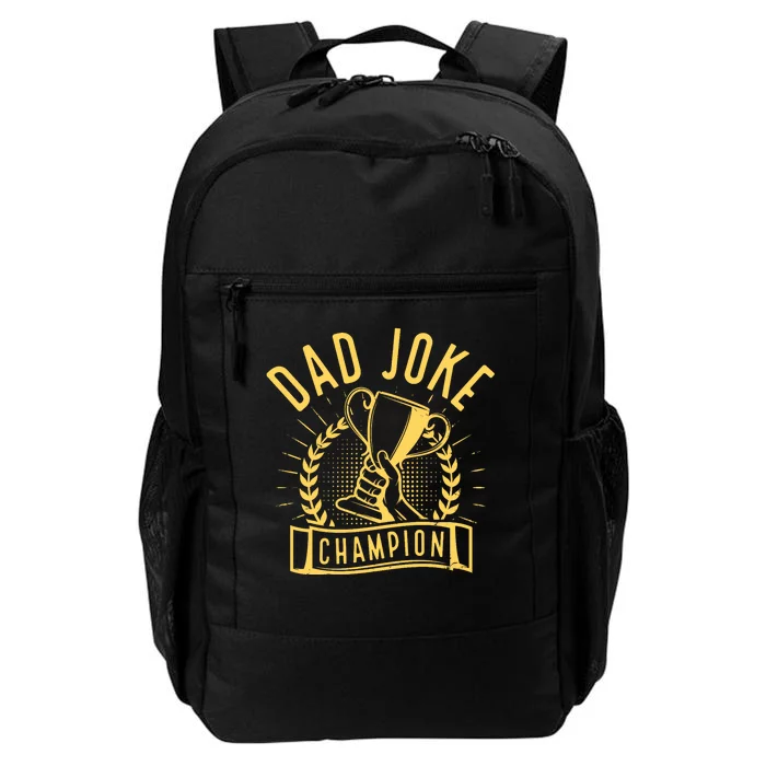 Dad Joke Champion Funny Fathers Day Gift Daily Commute Backpack