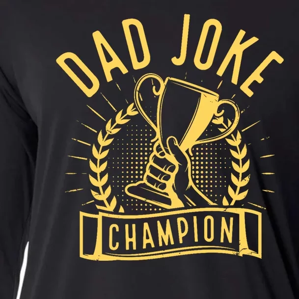 Dad Joke Champion Funny Fathers Day Gift Cooling Performance Long Sleeve Crew