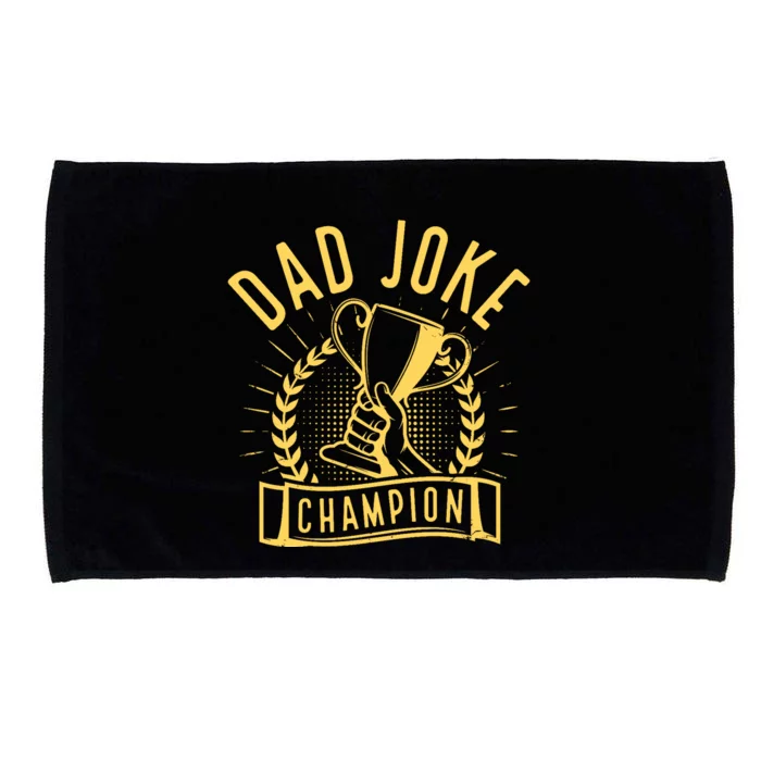 Dad Joke Champion Funny Fathers Day Gift Microfiber Hand Towel