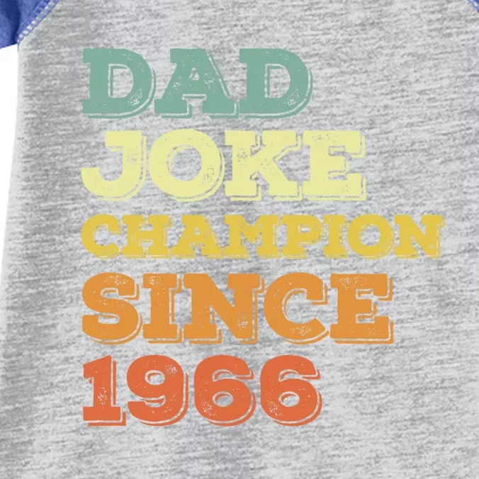 Dad Joke Champion Since 1966 Gift Birthday Fathers Day Gift Infant Baby Jersey Bodysuit