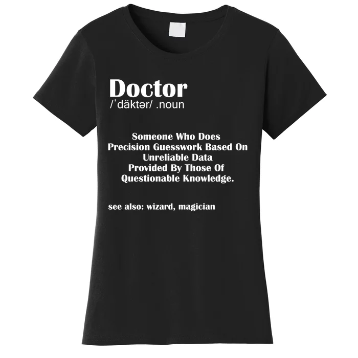 Doctor Job Definition Medical School Graduation Gift Women's T-Shirt