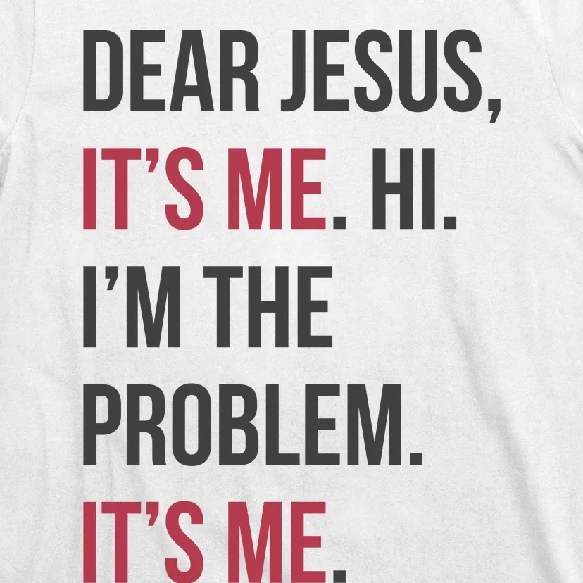 Dear Jesus T-Shirt