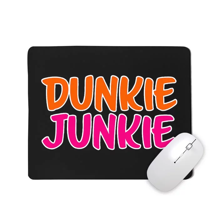 Dunkie Junkie Donut And Coffee Lover Mousepad