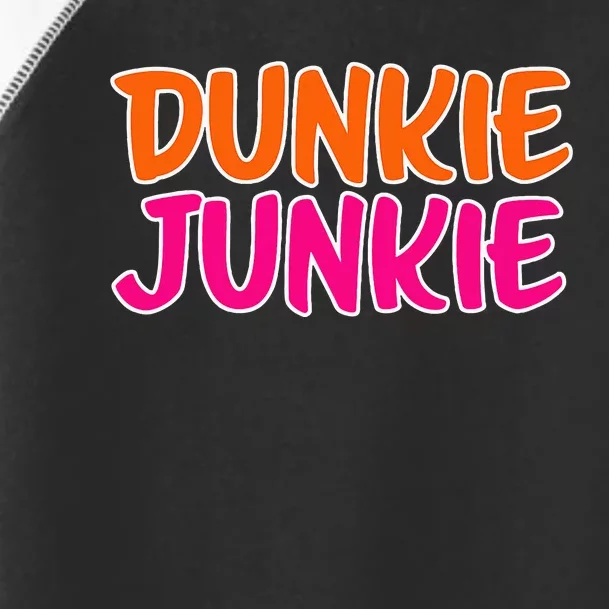 Dunkie Junkie Donut And Coffee Lover Toddler Fine Jersey T-Shirt