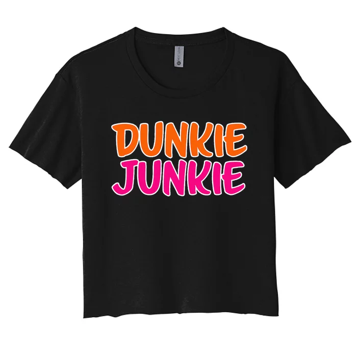 Dunkie Junkie Donut And Coffee Lover Women's Crop Top Tee