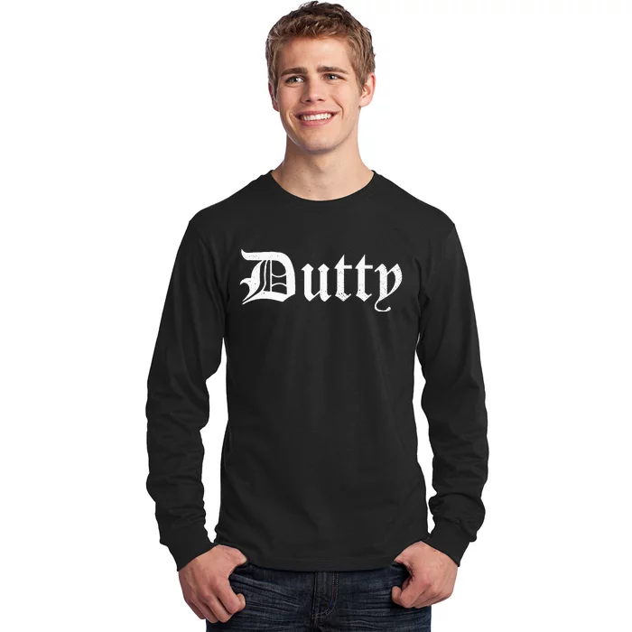 Dutty! Jamaican Dancehall Music Slang Long Sleeve Shirt