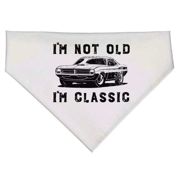 Dad Joke Design Funny I'm Not old I'm Classic Father's Day USA-Made Doggie Bandana