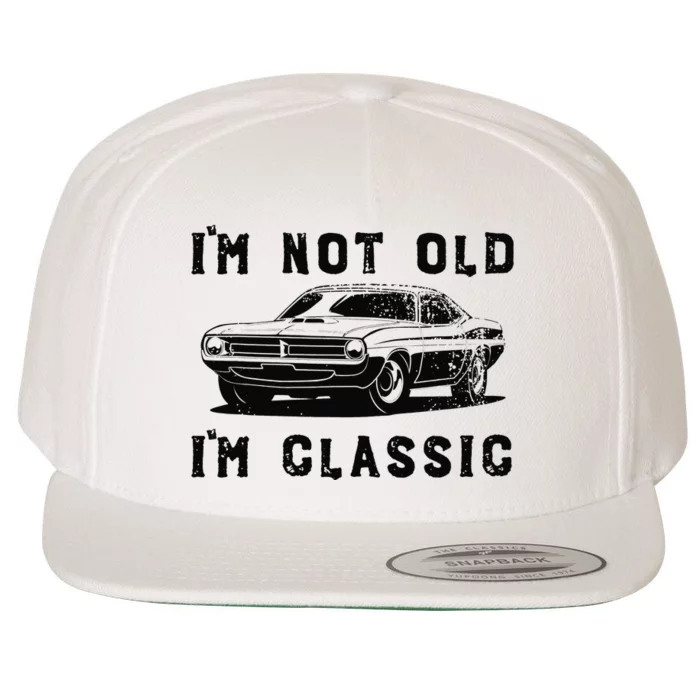 Dad Joke Design Funny I'm Not old I'm Classic Father's Day Wool Snapback Cap