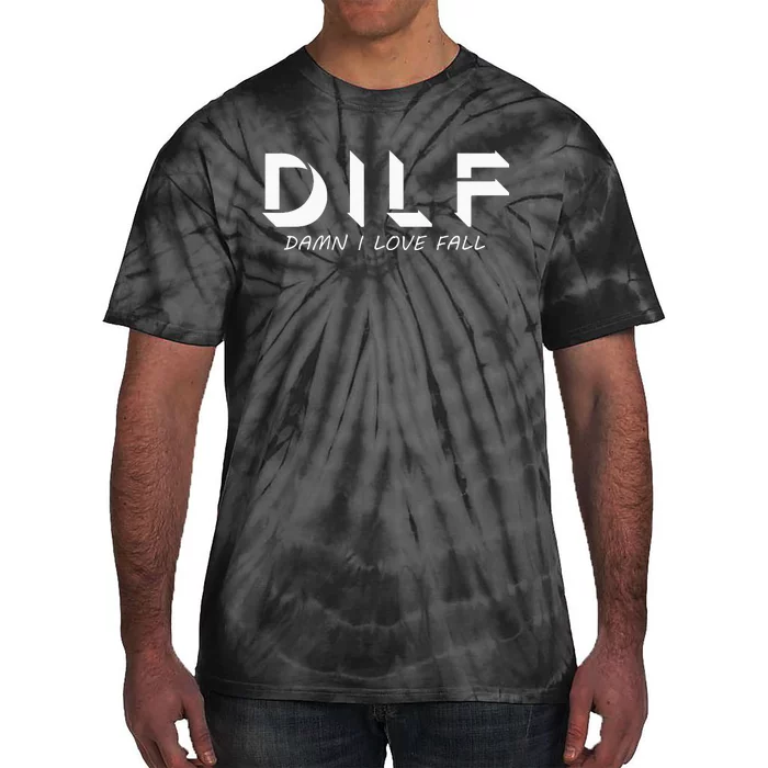 Dad Joke Dilf Damn I Love Fall Tie-Dye T-Shirt